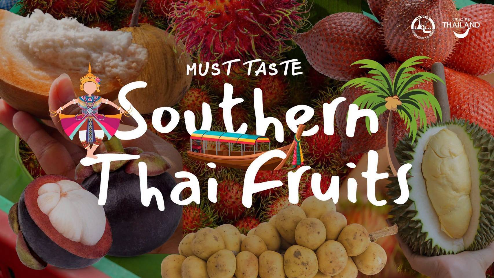 ททท. ชวนออกเดินทาง &ldquo;Southern MUST TASTE Thai Fruits&rdquo; เปิดเส้นทางลิ้มรสผลไม้ใต้ จากสวนสู่ชุมชน สัมผัสเสน่ห์ท้องถิ่นผ่านรสชาติแห่งฤดูกาล
